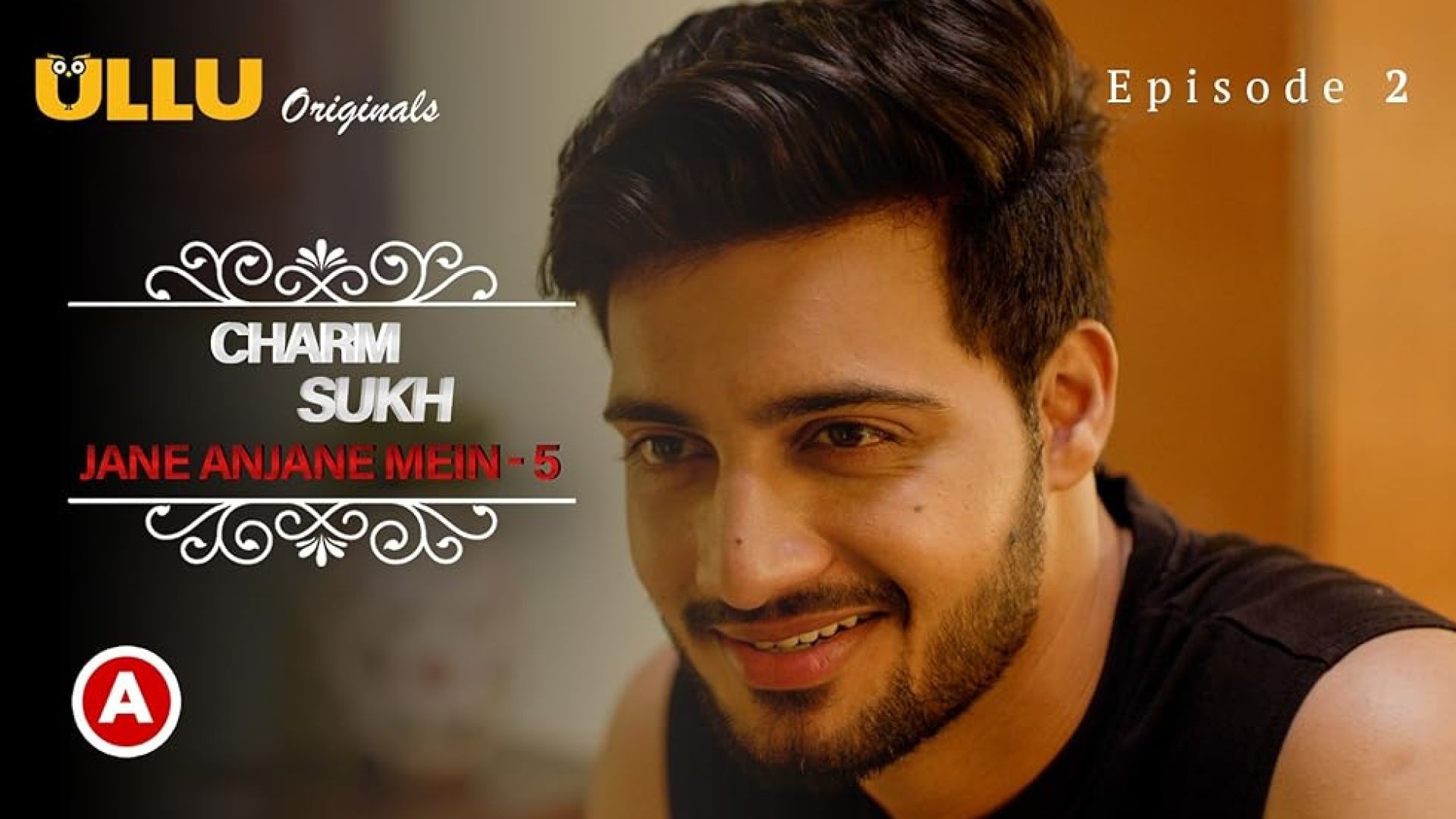 Jane Anjane Mein 5 Episode 2